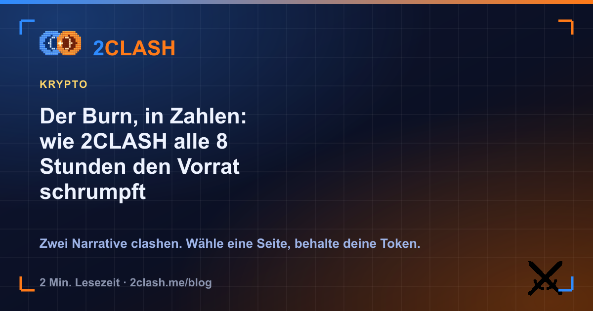 Der Burn, in Zahlen: wie 2CLASH alle 8 Stunden den Vorrat schrumpft