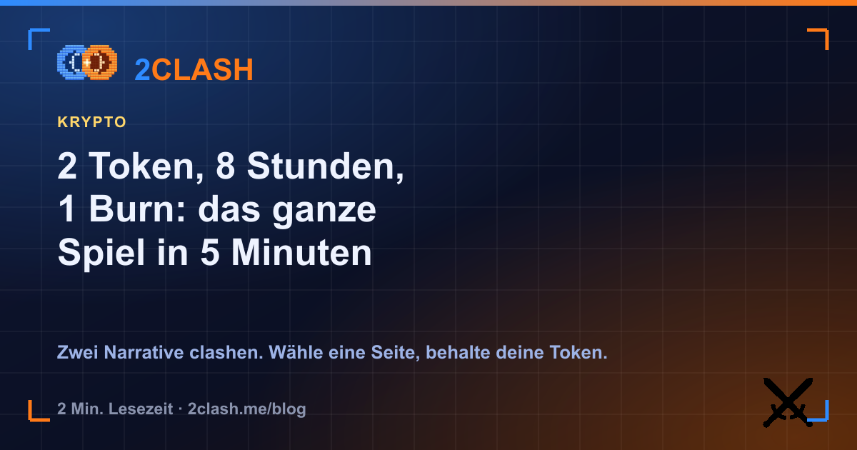 2 Token, 8 Stunden, 1 Burn: das ganze Spiel in 5 Minuten