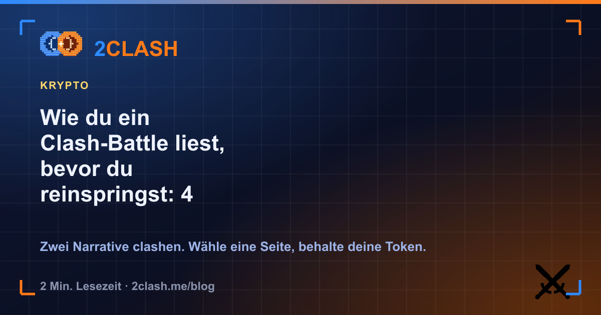 Wie du ein Clash-Battle liest, bevor du reinspringst: 4 On-Chain-Signale