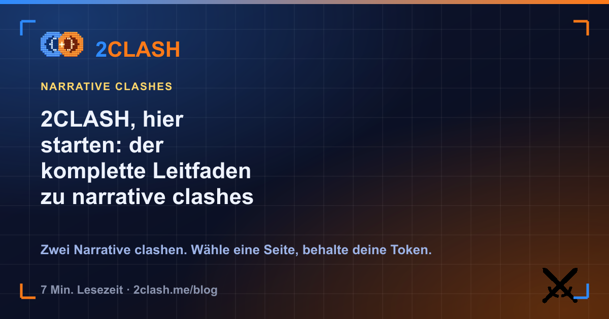2CLASH, hier starten: der komplette Leitfaden zu narrative clashes