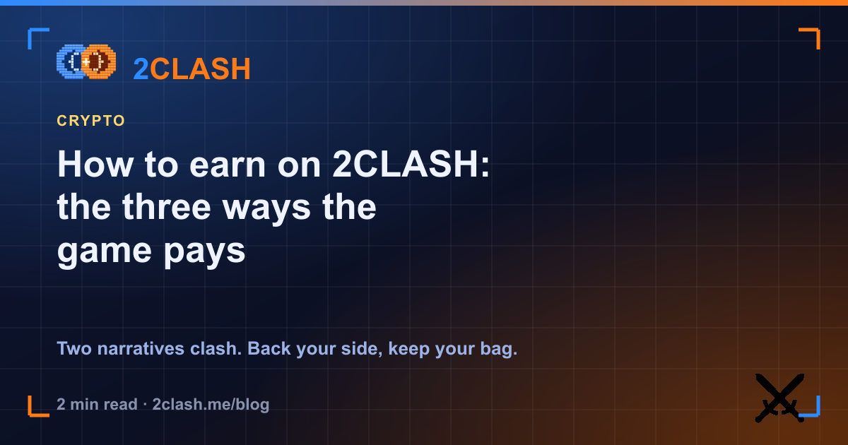 How to earn on 2CLASH: the three ways the game pays