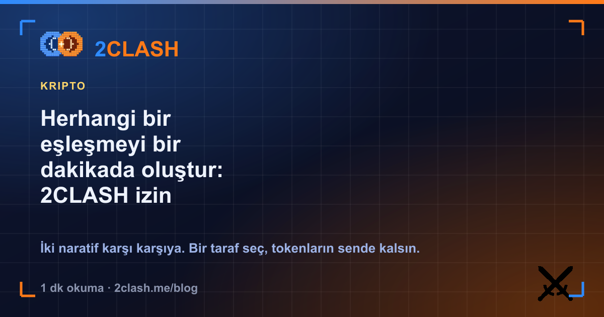 Herhangi bir eşleşmeyi bir dakikada oluştur: 2CLASH izin gerektirmez