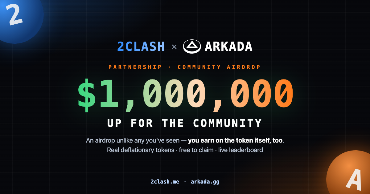 2CLASH × Arkada: airdrop komunitas yang tumbuh hingga $1.000.000